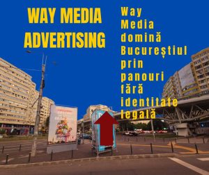 Way Advertise Production SRL: Controversă în publicitate outdoor sub conducerea Antoanela Vasilescu