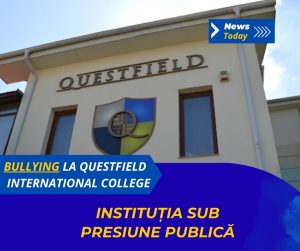 Bullying la Questfield International College, instituția sub presiune publică